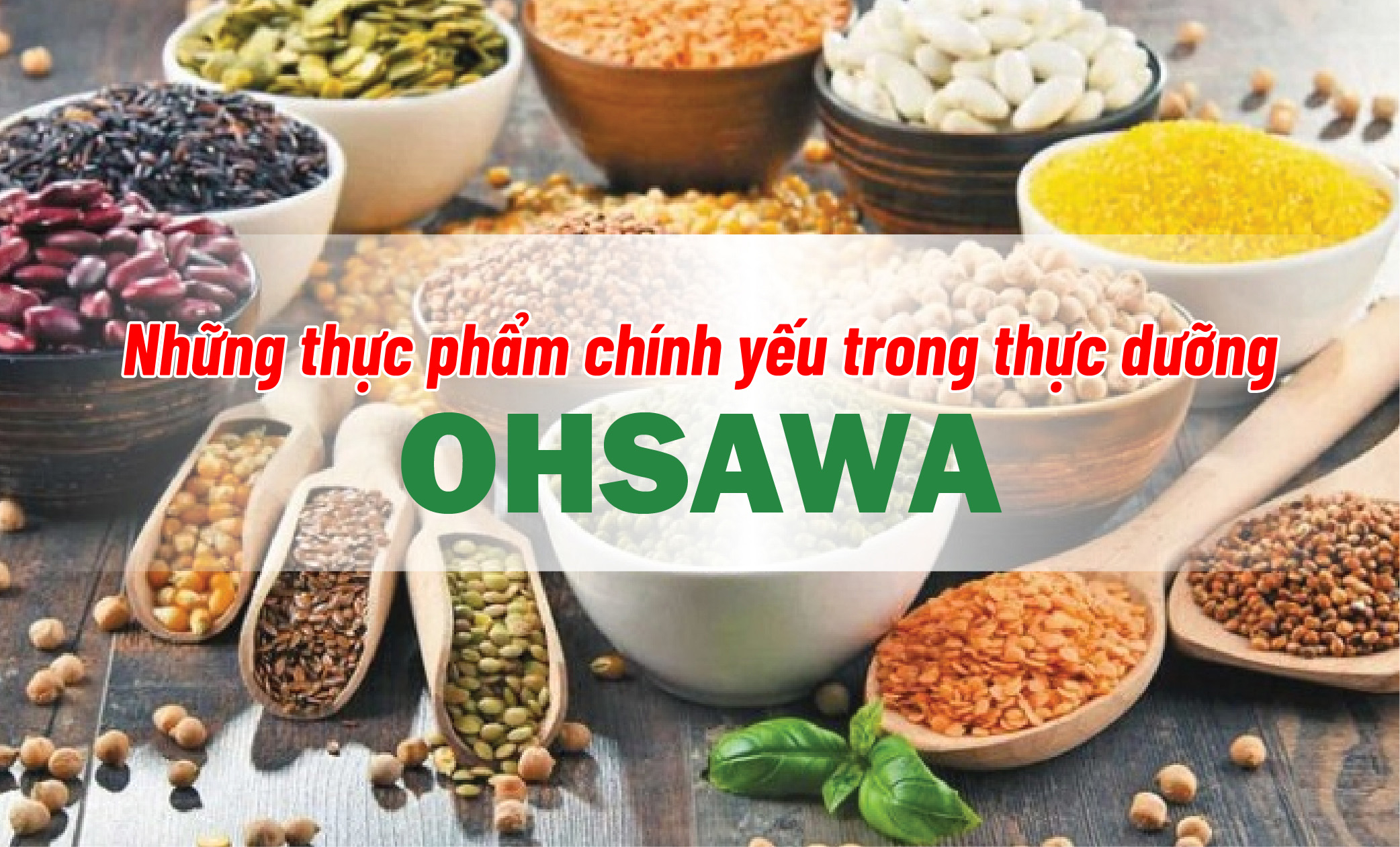 Những thực phẩm chính yếu trong thực dưỡng Ohsawa